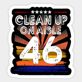 Clean Up On Aisle 46 Retro Sunset Sticker